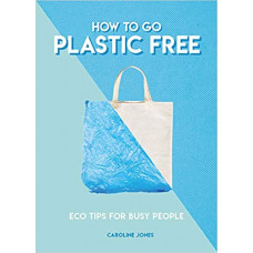 How To Go Plastic Free